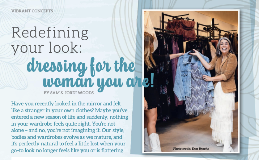 Redefining Your Look: Dressing For The Woman You Are!